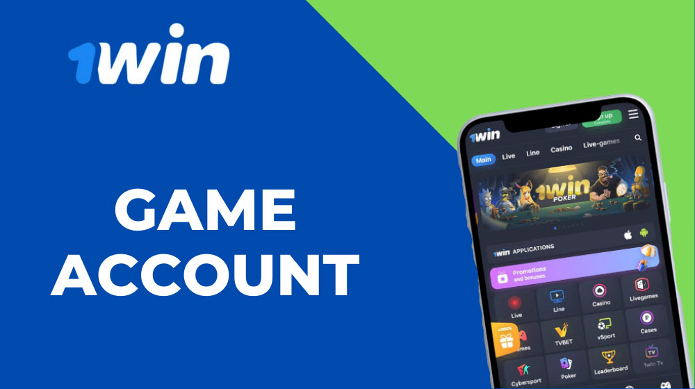 game account in the 1Win app